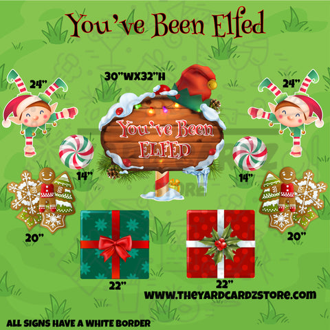 YOU'VE BEEN ELFED