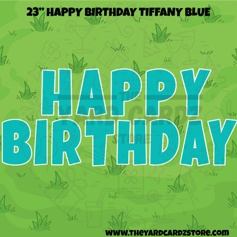 23" HAPPY BIRTHDAY TIFFANY BLUE